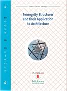 TENSEGRITY STRUCTURES AND THEIR APPLICATION TO ARCHITECTURE. 