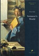 VERMEER: VERMEER'S WORLD