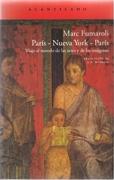 PARIS-NUEVA YORK - PARIS. VIAJE AL MUNDO DE LAS ARTES Y DE LAS IMAGENES