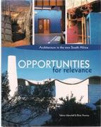 OPPORTUNITIES FOR RELEVANCE. ARCHITECTURE IN THE SOUTH AFRICA