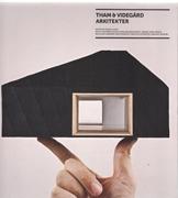 THAM & VIDEGARD: THAM & VIDEGARD ARKITEKTER.