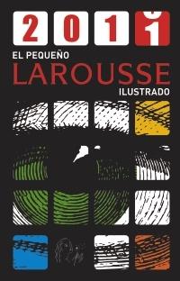 PEQUEÑO LAROUSSE ILUSTRADO 2011.