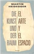 ARTE Y EL ESPACIO, EL. DIE KUNST UND DER RAUM.