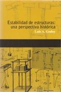 ESTABILIDAD DE ESTRUCTURAS. UNA PERSPECTIVA HISTÓRICA