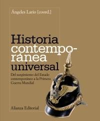 HISTORIA CONTEMPORANEA UNIVERSAL. DEL SURGIMIENTO DEL ESTADO CONTEMPORANEO A LA PRIMERA GUERRA MUNDIAL.