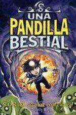 SOS. EL CAZADOR CONTRAATACA "UNA PANDILLA BESTIAL"