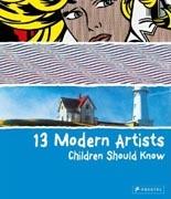 13 MODERN ARTISTS CHILDREN SHOULD KNOW