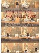 ARCHITECTURE AND FIELD / WORK.