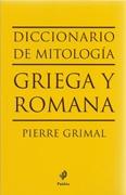 DICCIONARIO DE MITOLOGÍA GRIEGA Y ROMANA