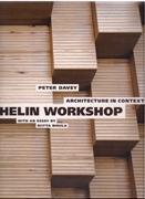 HELIN: PEKKA HELIN. ARCHITECTURE IN CONTEXT. HELIN WORKSHOP