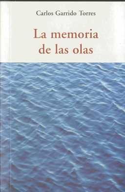 MEMORIA DE LAS OLAS, LA. 