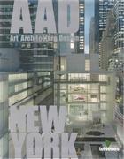 AAD NEW YORK ART ARCHITECTURE DESIGN. 