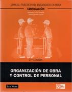 ORGANIZACION DE OBRA Y CONTROL DE PERSONAL. 2ª EDICION