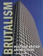 BRUTALISM POST WAR BRITISH ARCHITECTURE. 