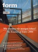 FORM SPECIAL ISSUE: THE ESSENCE OF ENTRY 2006. 