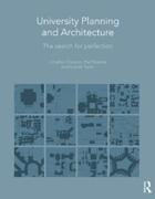 UNIVERSITY PLANNING AND ARCHITECTURE : THE SEARCH FOR PERFECTION