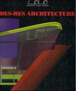 ARCHITECTURAL DESIGN PROFILE Nº 137. DES - RES ARCHITECTURE. 
