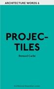 PROJECTILES. ARCHITECTURE WORDS 6.