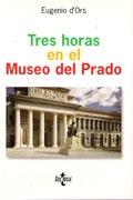 TRES HORAS EN EL MUSEO DEL PRADO **