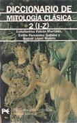 DICCIONARIO DE MITOLOGIA CLASICA 2 ( I-Z ).