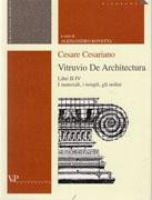 VITRUBIO: DE ARCHITETTURA. LIBRI II-IV. I MATERIALI, I TEMPLI, GLI ORDINI. 