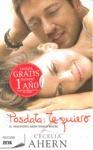 POSDATA: TE QUIERO "EL VERDADERO AMOR NUNCA MUERE". EL VERDADERO AMOR NUNCA MUERE