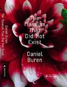BUREN: THE MUSEUM THAT DID NOT EXIST. DANIEL BUREN