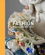 PULP FASHION. THE ART OF ISABELLE DE BORCHGRAVE