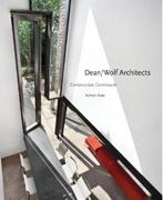 DEAN/WOLF: DEAN/WOLF ARCHITECTS. CONSTRUCTIVE CONTINUUM
