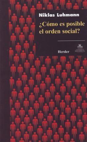 ¿COMO ES POSIBLE EL ORDEN SOCIAL?. 