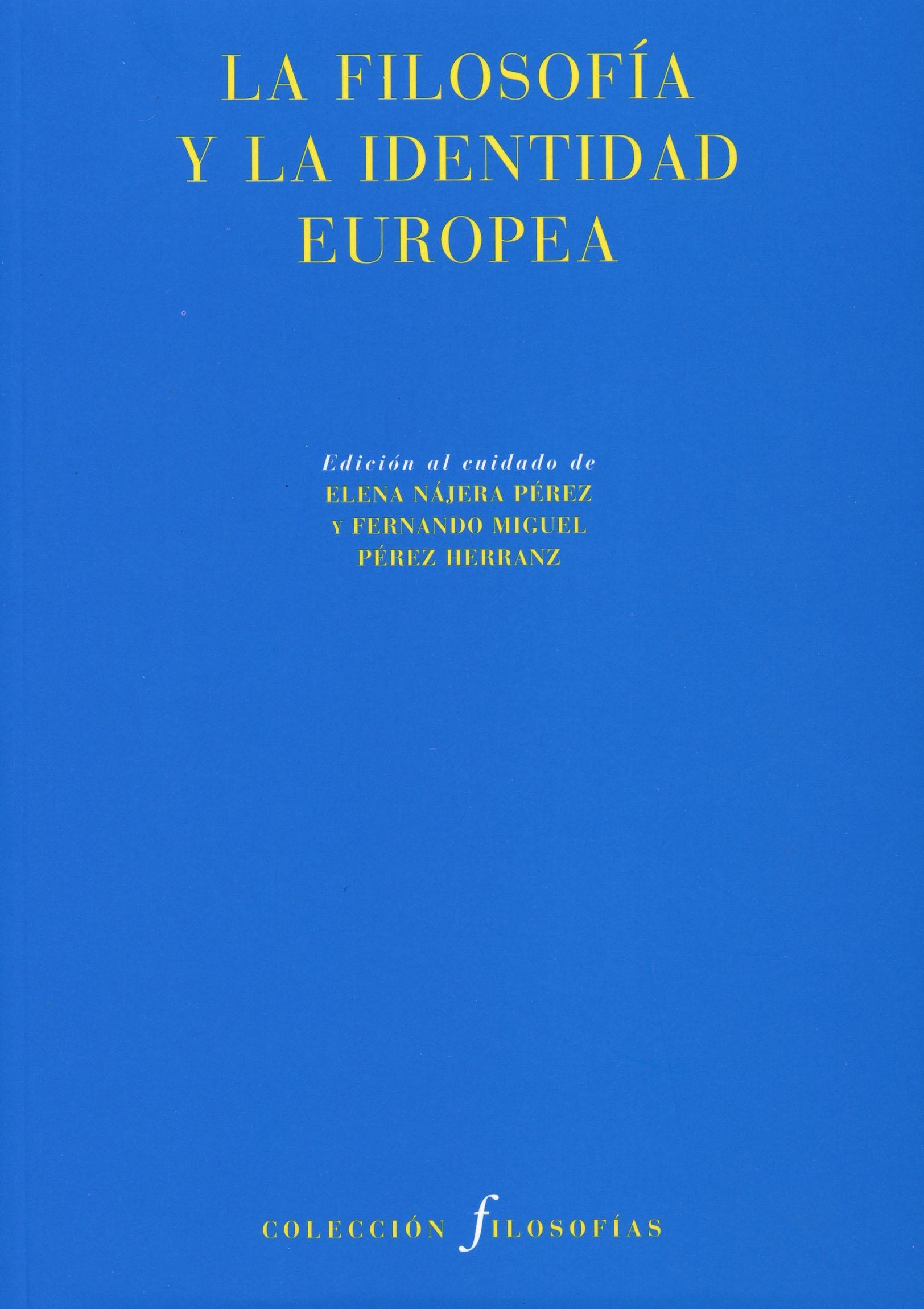 FILOSOFIA Y LA IDENTIDAD EUROPEA, LA