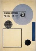 MUNDO CONSTRUIDO. POLONIA 1918-1939, UN (+CD)