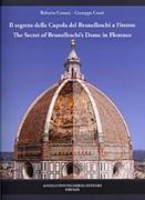 SEGRETO DELLA CUPOLA DEL BRUNELLESCHI A FIRENZE. THE SECRET OF THE BRUNELLESCHI'S HOME IN FLORENCE