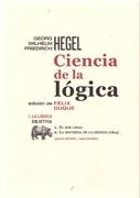 CIENCIA DE LA LOGICA VOL. I LA LOGICA OBJETIVA