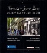 SERRANO Y JORGE JUAN. CALLES PARA EL SIGLO XXI