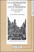 COSTRUZIONE DELLA CITTÀ MODERNA. ARCHITETTURA E URBANISTICA NEI CONGRESSI DELL'IFHTP (1923-1938), LA