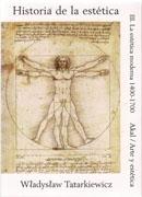 HISTORIA DE LA ESTETICA. III. LA ESTETICA MODERNA (1400 - 1700)