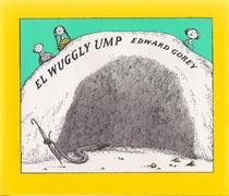 WUGGLY UMP, EL. 