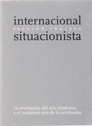 INTERNACIONAL SITUACIONISTA. SECCION INGLESA " REVOLUCIÓN DEL ARTE MODERNO Y EL MODERNO ARTE DE LA REVOLUCIÓN,"