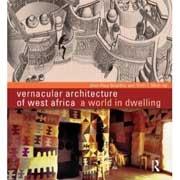 VERNACULAR ARCHITECTURE OF WEST AFRICA