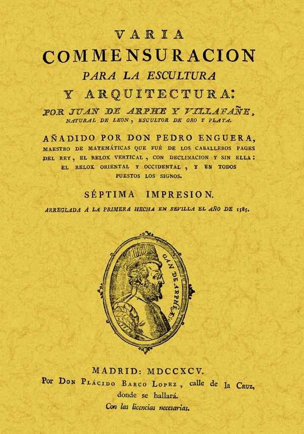 VARIA CONMENSURACION PARA LA ESCULTURA Y ARQUITECTURA. 