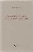 COMO ME CONVERTI EN MARCHANTE DE ARTE
