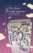 NOCILLA EXPERIENCE. LA NOVELA GRAFICA. 