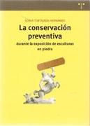 CONSERVACION PREVENTIVA DURANTE LA EXPOSICION DE ESCULTURAS EN PIEDRA, LA.
