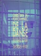 DE LA DANSE. ECOLE DU BALLET DE L'OPERA DE PARIS