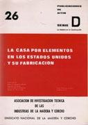 CASA POR ELEMENTOS EN ESTADOS UNIDOS Y SU FABRICACION, LA.