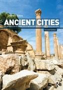 ANCIENT CITIES. THE ARCHAEOLOGY OF URBAN LIFE IN THE ANCIENT NEAR EAST AND EGYPT, GRECE AND ROME. 2ND ED
