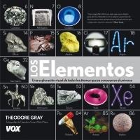 ELEMENTOS, LOS. "UNA EXPLORACION VISUAL DE TODOS LOS ATOMOS". UNA EXPLORACION VISUAL DE TODOS LOS ATOMOS