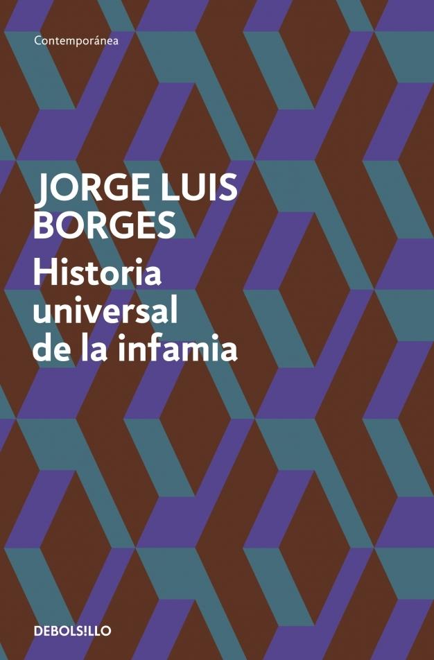 HISTORIA UNIVERSAL DE LA INFAMIA. 