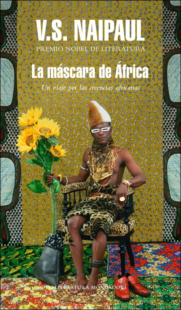 MASCARA AFRICA, LA. UN VIAJE POR LAS CREENCIAS AFRICANAS